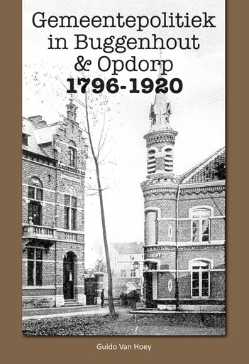 Gemeentepolitiek in Buggenhout en Opdorp 1796 – 1920